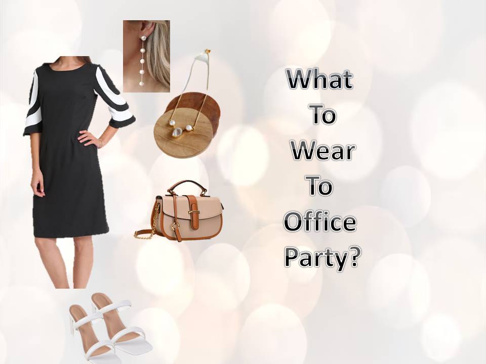 What to wear to the office party?